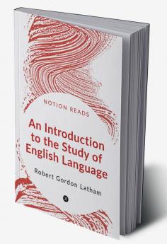 An Introduction to the Study of English Language