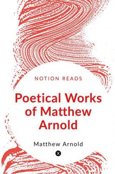 Poetical Works of Matthew Arnold