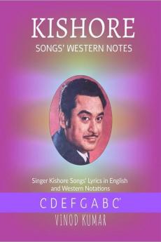 KISHORE SONGS WESTERN NOTES: Singer Kishore's Song lyrics in English and Western Notes