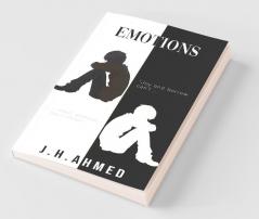 Emotions : Emotions Are The Slaves To Your Thoughts And You Are The Slave To Your Emotions.