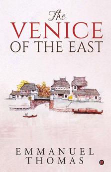 The Venice Of The East