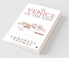 The Venice Of The East
