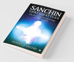 Sanchin Three Battles : The Anatomy And Physiology Of Sanchin Kata