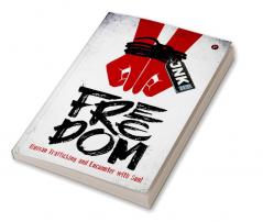 FREEDOM : Human Trafficking and Encounter with Soul