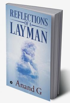 Reflections of a Layman