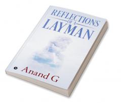 Reflections of a Layman