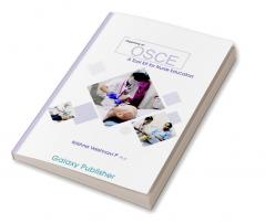 ORGANISING AN OSCE : A TOOL KIT FOR NURSE EDUCATORS