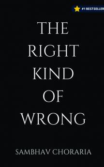 THE RIGHT KIND OF WRONG