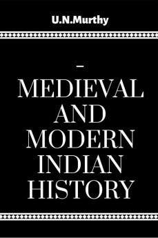 Medieval And Modern Indian History