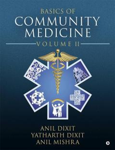 Basics Of Community Medicine : Volume Ii