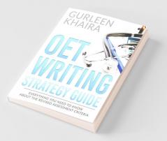 Oet Writing Strategy Guide: Everything You Need To Know About The Revised Assessment Criteria