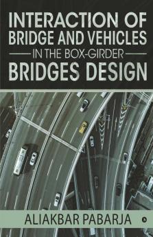 Interaction Of Bridge And Vehicles In The Box-Girder Bridges Design