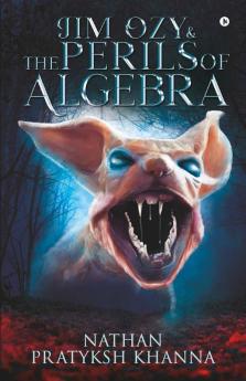 Jim Ozy & The Perils Of Algebra