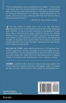 Life and Letters of Joseph Story Vol. I (in Two Volumes): Associate Justice of the Supreme Court of the United States and Dane Professor of Law at Harvard University