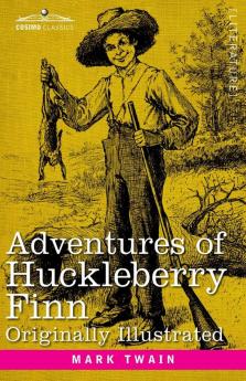 Adventures of Huckleberry Finn: Tom Sawyer's Comrade