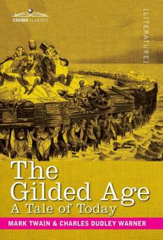 The Gilded Age: A Tale of Today