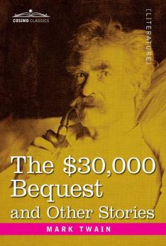 The $30000 Bequest and Other Stories