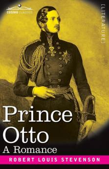 Prince Otto: A Romance