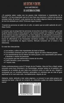 Las Sectas y Cultos mas Misteriosos de la Historia en Espanol: Todo lo que Querías Saber de los Grupos más Peligrosos y Terroríficos de la Historia