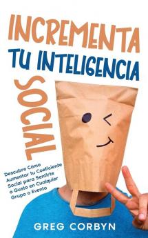 Incrementa tu Inteligencia Social