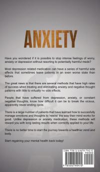 Anxiety: How to Cure Anxiety and Nervousness without Resorting to Dangerous Meds