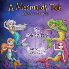 A Mermaid's Tale: A Sammi Jo Adventure: 6