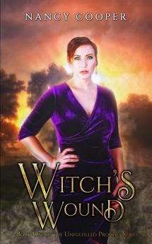 Witch's Wound: 1 (Unfulfilled Promises)