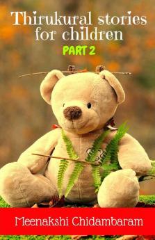 Thirukural Stories For Children - Part 2