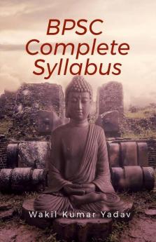 Bpsc Complete Syllabus: Pt+Mains+Interview