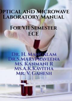 Optical and Microwave Laboratory Manual : For VII Semester ECE