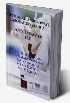 Optical and Microwave Laboratory Manual : For VII Semester ECE