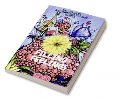 Filling Feelings : A collection of stories poems and quotes