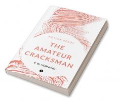 THE AMATEUR CRACKSMAN