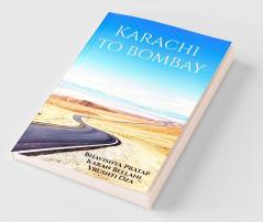 Karachi to Bombay