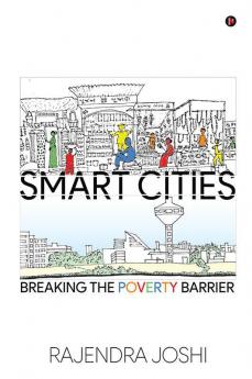 Smart Cities : Breaking the Poverty Barrier