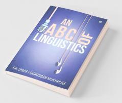 An A B C Of Linguistics