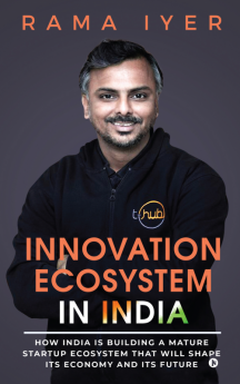 INNOVATION ECOSYSTEM IN INDIA