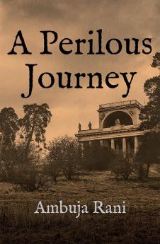 A Perilous Journey