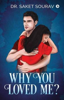 Why You Loved Me?