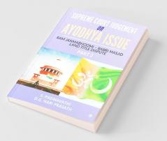 Supreme Court Judgement On Ayodhya Issue - Part 2 : Ram Janmabhoomi – Babri Masjid Land Title Dispute