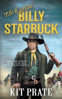 The Outlaw Billy Starbuck