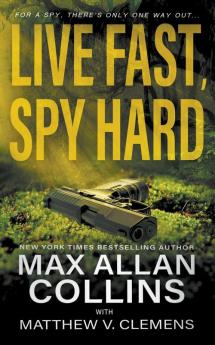 Live Fast Spy Hard