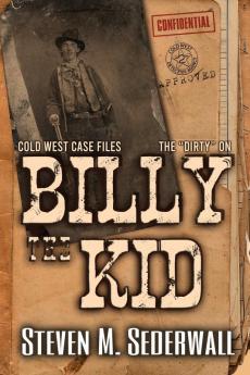 The Dirty on Billy the Kid