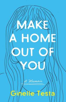 Make a Home Out of You