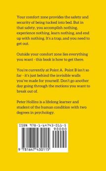 The Science of Breaking Out of Your Comfort Zone