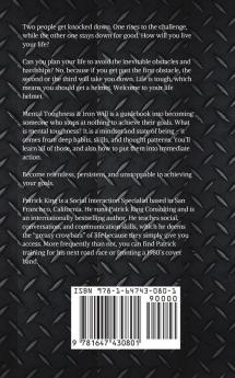 Mental Toughness & Iron Will: Become Tenacious Resilient Psychologically Strong and Tough as Nails