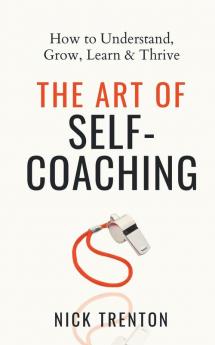 The Art of Self-Coaching