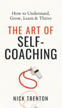 The Art of Self-Coaching