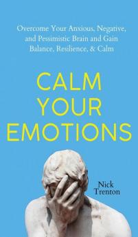 Calm Your Emotions