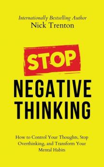 Stop Negative Thinking